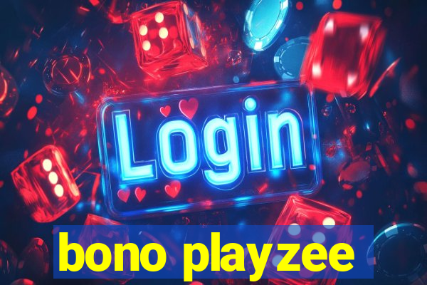 bono playzee